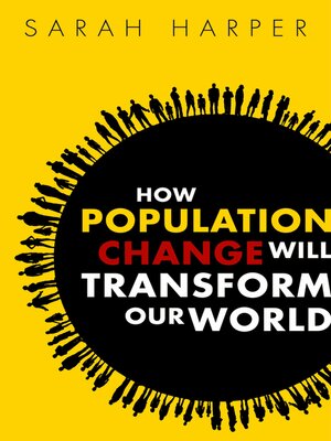 cover image of How Population Change Will Transform Our World